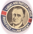 Roosevelt Labors Non-Partisan League