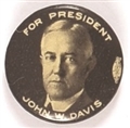 John W. Davis for President