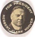 Herbert Clark Hoover for President