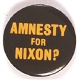 Amnesty for Nixon?