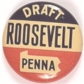 Pennsylvania Draft Roosevelt