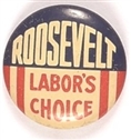 Roosevelt Labors Choice