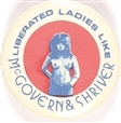 Liberated Ladies for McGovern and Shriver