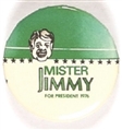 Mister Jimmy for President