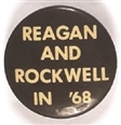 Reagan and Rockwell in 68