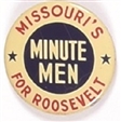 Missouris Minute Men for Roosevelt