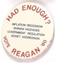 Had Enough? Vote Reagan