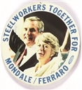 Mondale, Ferraro Steelworkers Together