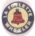 LaFollette, Wheeler Liberty Bell Litho