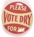 Please Vote Dry for Me