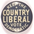 Keep the Country Liberal