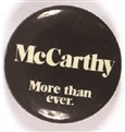 McCarthy More than Ever