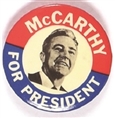 McCarthy for President Picture Pin