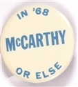 McCarthy or Else