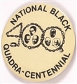 National Black Quadra-Centennial