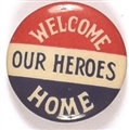 WW I Welcome Our Heroes Home