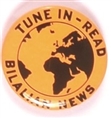 Tune In, Read Bilalian News