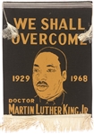 King We Shall Overcome Banner