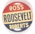 Roosevelt, Ross, Roberts Pennsylvania Coattail