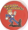 Keep on Trumpin