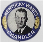 Kentucky Wants Happy Chandler