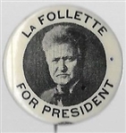 LaFollette for President