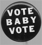 Vote Baby Vote