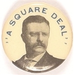 Roosevelt a Square Deal