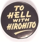 To Hell With Hirohito