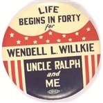 Uncle Ralph and Me for Wendell Willkie