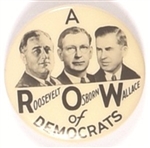 FDR, Osborn, Wallace ROW of Democrats