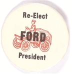 Re-Elect Ford President Scarce Celluloid