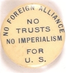 Bryan No Trusts, No Imperialism