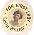 Edith Willkie for First Lady