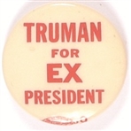 Truman for Ex President