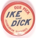 Jeffersonian Democrats Ike and Dick Our Pick