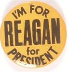 Im for Reagan for President