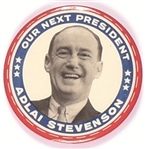Stevenson Our Next President