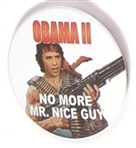 Obama No More Mr. Nice Guy