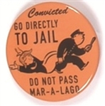 Trump Go Directly to Jail