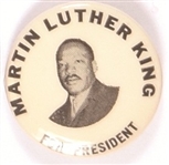Martin Luther King for President