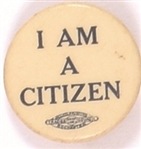 Suffrage I am a Citizen