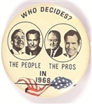 Who Decides in 1968?