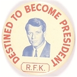 RFK Destined to Become President Mirror