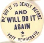 Truman We Did it to Dewey Before