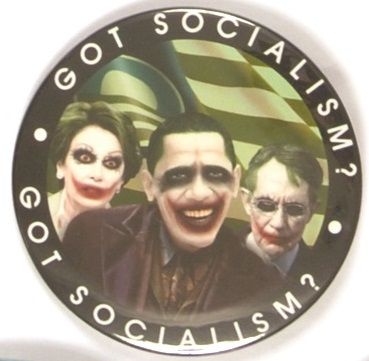 Obama Got Socialism?
