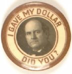 Bryan I Gave My Dollar