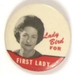 Lady Bird for First Lady