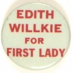 Edith Willkie for First Lady