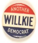 Another Democrat for Willkie